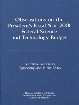 cover image of Observations on the President's Fiscal Year 2001 Federal Science and Technology Budget